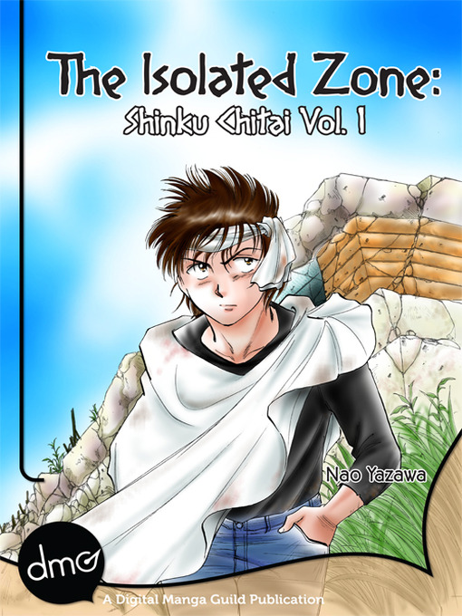 Title details for The Isolated Zone: Shinku Chitai, Volume 1 by Nao Yazawa - Available